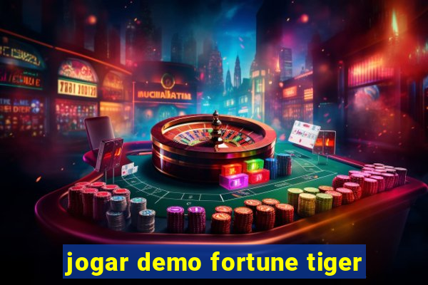 jogar demo fortune tiger